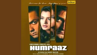 Tune Zindagi Mein Aake Duet Version From quotHumraazquot [upl. by Nelrsa149]