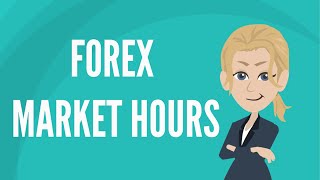 Forex market hours [upl. by Peirsen]