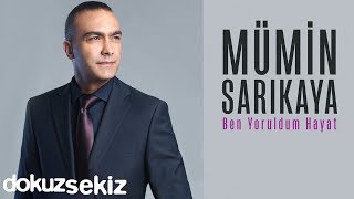 Mümin Sarıkaya  Ben Yoruldum Hayat Full Albüm [upl. by Hukill]