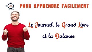 Le journal le grand livre et la balance en comptabilité [upl. by Ocnarfnaig]