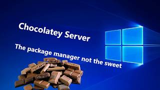 Installing Chocolatey Server and chocolatey repository [upl. by Cia721]