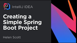 Creating a Spring Boot quotHello Worldquot Application with IntelliJ IDEA [upl. by Endaira]