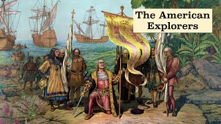 The American Explorers Explained [upl. by Gehman484]