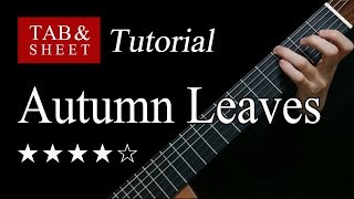 Autumn Leaves  Fingerstyle Lesson  TAB [upl. by Eloccin243]