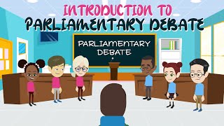 Introduction to Parliamentary Debate [upl. by Nason]