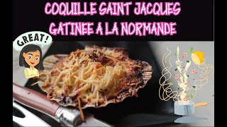 COQUILLE SAINT JACQUES GRATINEE A LA NORMANDE [upl. by Akinak891]