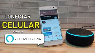 COMO CONECTAR A ALEXA AO CELULAR VIA BLUETOOTH [upl. by Hafeenah]