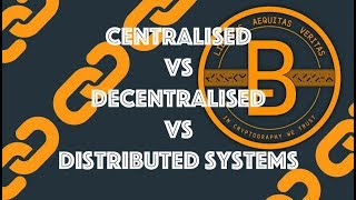 Centralised vs Decentralised vs Distributed Systems Blockchain amp Cryptocurrency [upl. by Avir]