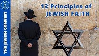 Mastering the 13 Principles of Jewish Faith [upl. by Aleicarg]