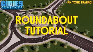 Roundabout Traffic Fix Tutorial  Cities Skylines [upl. by Salas643]