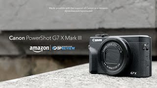 Canon PowerShot G7 X Mark III Product Overview [upl. by Ynaoj]