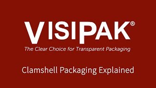 Clamshell Packaging Explained [upl. by Nnyliak]