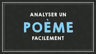 ANALYSER UN POEME FACILEMENT  LA VERSIFICATION [upl. by Manville389]