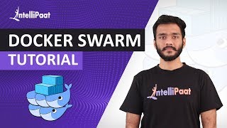 Docker Swarm Step by Step  What is Docker Swarm  How to create Docker Swarm  Intellipaat [upl. by Yrhcaz251]