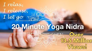 Yoga Nidra 20 Minute Guided Meditation [upl. by Lonier569]