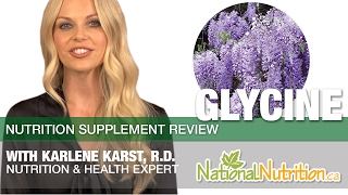 Glycine Supplement Benefits  Professional Supplement Review  National Nutrition Canada [upl. by Annabel]