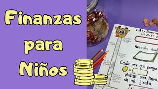 FINANZAS para NIÑOS 🎈 Cómo ENSEÑAR a AHORRAR a los más peques y no morir en el intento [upl. by Mackay157]