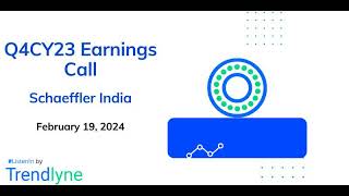 Schaeffler India Earnings Call for Q4CY23 [upl. by Killian]