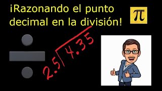 RAZONANDO EL PUNTO DECIMAL EN LA DIVISIÓN [upl. by Ayotahs676]