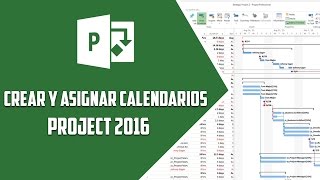 Project 2016– Crear y asignar calendarios  Video 4 [upl. by Suelo]