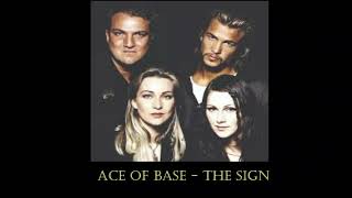 Ace of Base  The Sign  with lyrics [upl. by Magnuson]