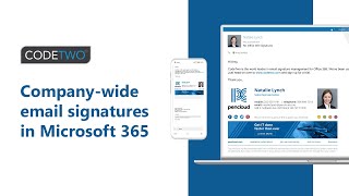 Set up companywide email signatures in Microsoft 365 with CodeTwo [upl. by Gnuhn]