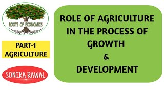 Role of Agriculture in Economic Development  EDPI  BABcom 3rd Year Economics  Delhi University [upl. by Yntruoc846]