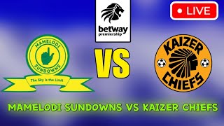 Mamelodi Sundowns Vs Kaizer Chiefs FC 25 [upl. by Aneloaup342]