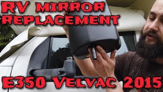 Fixing RV E350 mirror Velvac 2015 [upl. by Mraz]