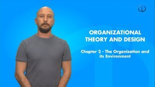 ORGANIZATIONAL THEORY AND DESIGN  Chapter 2 Summary [upl. by Akram]