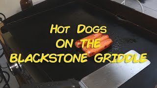 Hot Dogs on the Blackstone Griddle [upl. by Erbe]