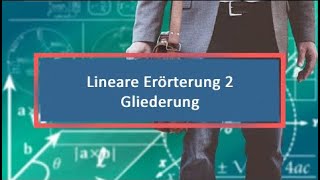 Lineare Erörterung 2 Gliederung [upl. by Enyrehtac]