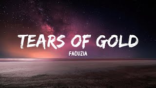 Faouzia  Tears of Gold Stripped Lyrics [upl. by Adnohr]