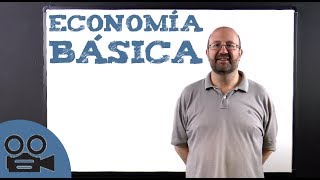 Economía básica para PRINCIPIANTES [upl. by Fauch]