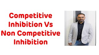 Competitive Vs Non Competitive Enzyme Inhibition  Enzyme Inhibition [upl. by Kernan]