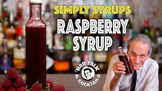 The best Raspberry Syrup for Cocktails and how to make it [upl. by Shedd960]