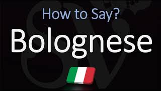 How to Pronounce Bolognese Sauce CORRECTLY English Italian Pronunciation [upl. by Shaylah]