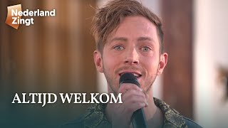 Altijd welkom  Nederland Zingt [upl. by Blackman]