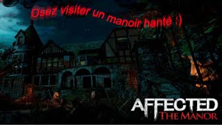 Affected The Manor VR [upl. by Cowley]