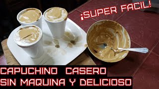 Como hacer un CAPUCHINO casero SIN MAQUINA [upl. by Aniraz]