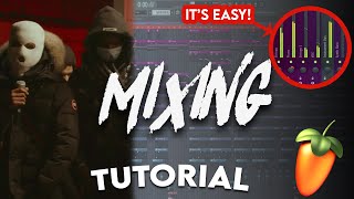 THE ULTIMATE UK DRILL MIXING TUTORIAL How To Mix A UK Drill Beat  FL Studio [upl. by Cheney]