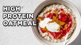 Easy High Protein Oatmeal for Busy Mornings [upl. by Laiceps216]