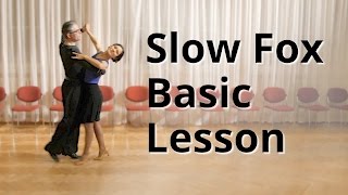 Slow Foxtrot Basic Lesson  Ballroom Dance [upl. by Gene627]