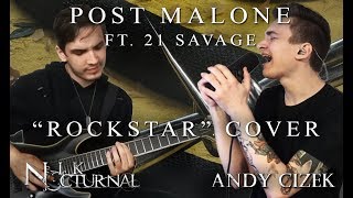 Post Malone quotRockstarquot METAL COVER Andy Cizek amp Nik Nocturnal [upl. by Marleah548]