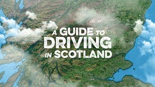 A Guide to Driving in Scotland [upl. by Eninej]