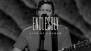 Endlessly Live  Josh Baldwin  Live at Church [upl. by Akirderf]