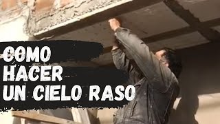 Cómo hacer un cielo raso [upl. by Ahsinrats]