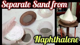 Separate Sand from Naphthalene  Sublimation [upl. by Ram]