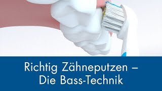 Richtig Zähneputzen  Die BassTechnik [upl. by Amari]