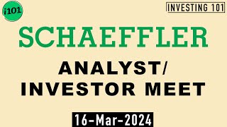 Schaeffler India Limited AnalystsInstitutional Investor Meet  16March2024 [upl. by Worrell]